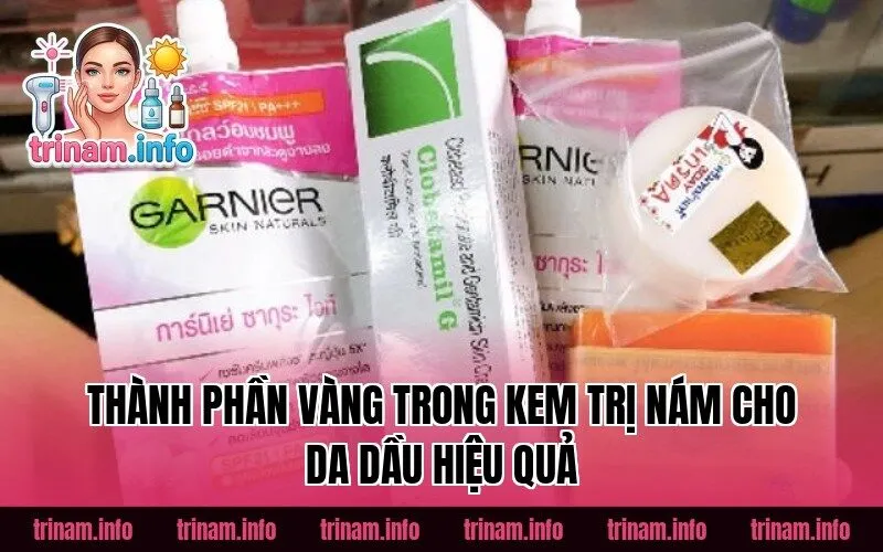 Thành phần vàng trong kem trị nám cho da dầu hiệu quả