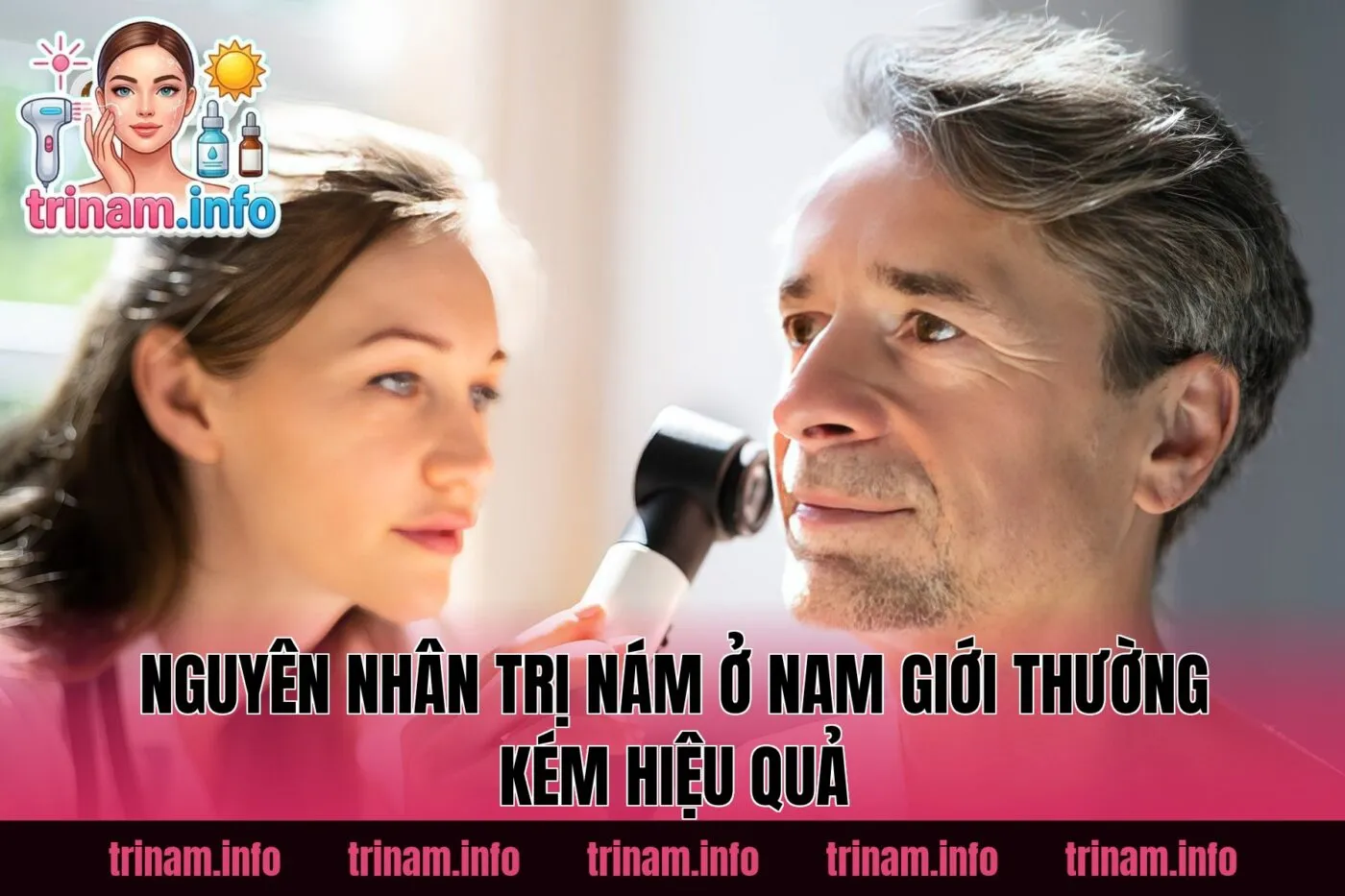 Nguyên nhân trị nám ở nam giới thường kém hiệu quả