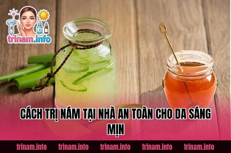 Cách Trị Nám Tại Nhà An Toàn Cho Da Sáng Mịn