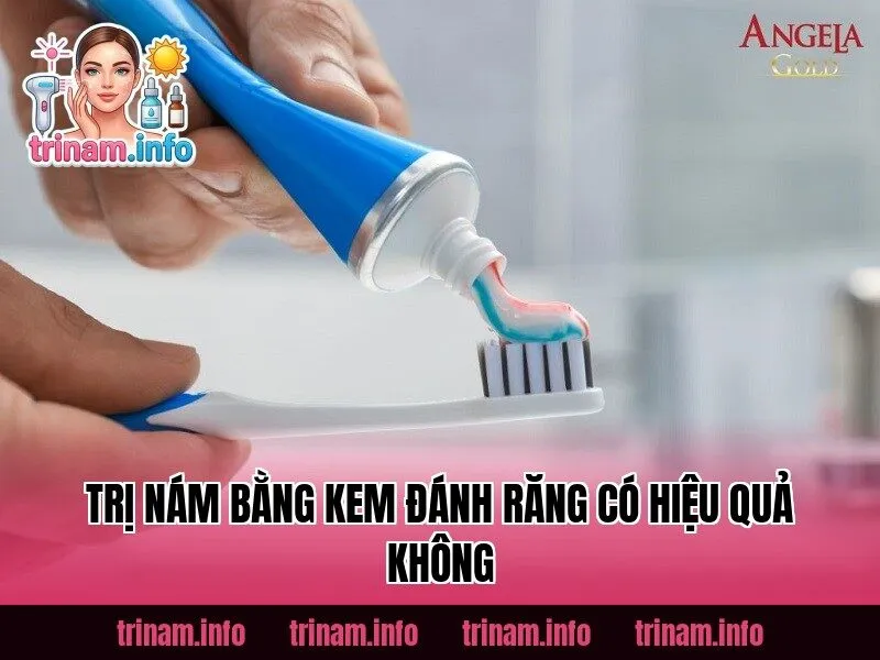 Trị Nám Bằng Kem Đánh Răng Có Hiệu Quả Không